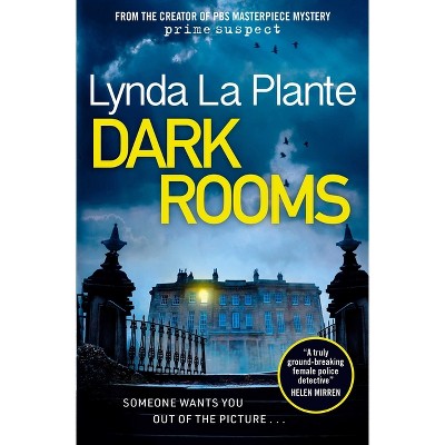 Dark Rooms - (Jane Tennison Thriller) by  Lynda La Plante (Paperback)