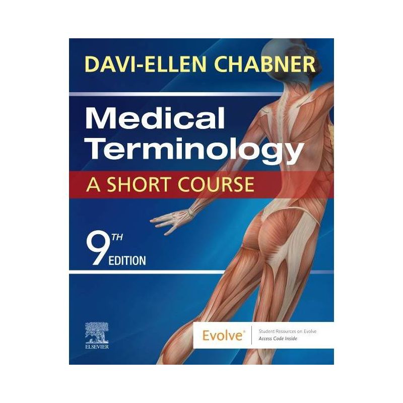 Medical Terminology: A Short Course - 9th Edition by  Davi-Ellen Chabner (Paperback), 1 of 2