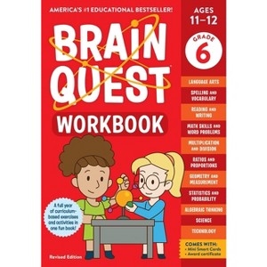 Brain Quest Workbook: 6th Grade Revised Edition - (Brain Quest Workbooks) by  Workman Publishing (Paperback) - 1 of 1