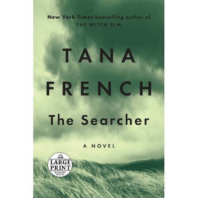 The Searcher - Large Print by  Tana French (Paperback)