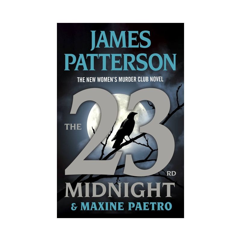 The 23rd Midnight - (A Women's Murder Club Thriller) by James Patterson & Maxine Paetro, 1 of 2