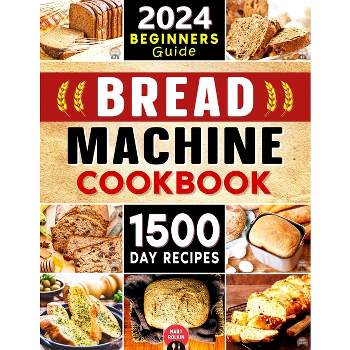 Bread Machine Cookbook - by  Mary Rolkin (Paperback)