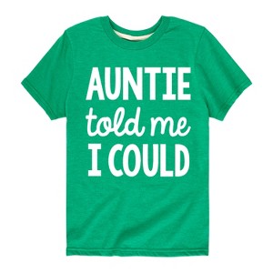 Boys' - Instant Message - Auntie Told Me I Could Short Sleeve Graphic T-Shirt - 1 of 4