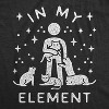 Womens In My Element Cats T Shirt Funny Cat Dad Hilarious Saying Graphic Tee For Guys - Crazy Dog Women's T Shirt - image 2 of 4