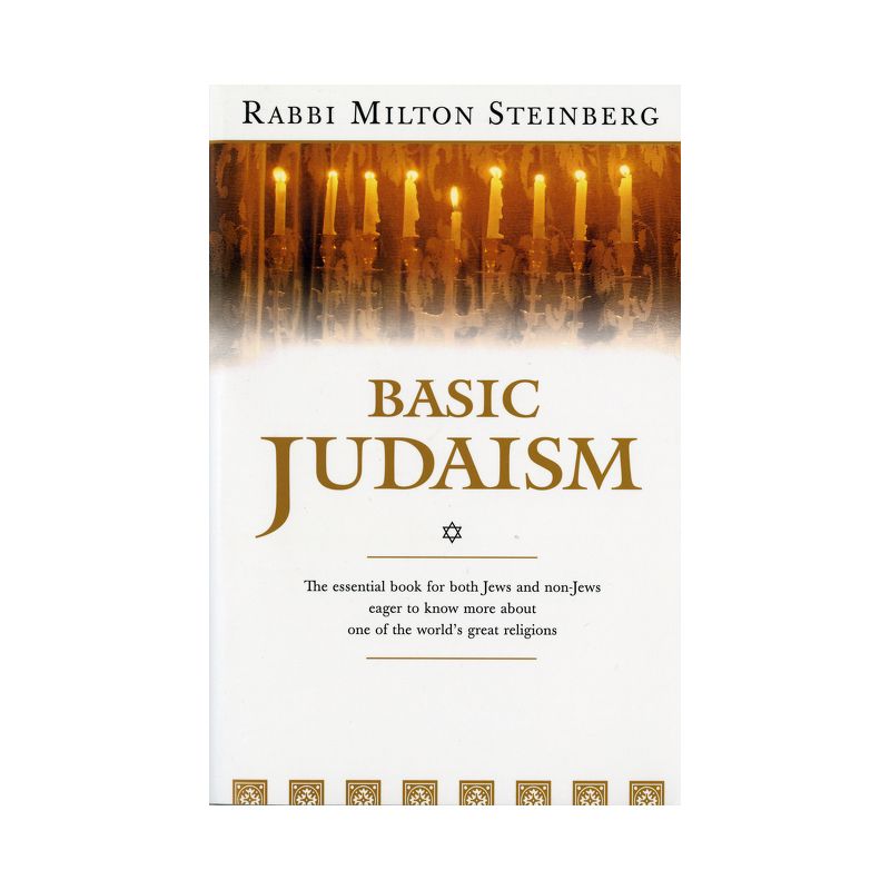 Basic Judaism - (Harvest Book.) by  Milton Steinberg (Paperback), 1 of 2