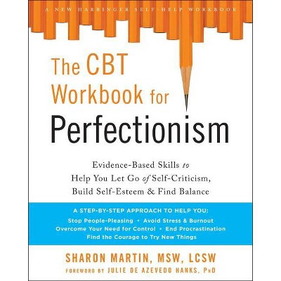 The CBT Workbook for Perfectionism - by  Sharon Martin (Paperback)