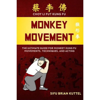 Monkey Movement - by  Brian Kuttel (Paperback)