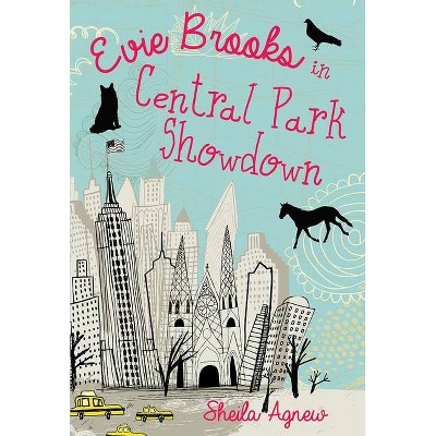 Evie Brooks in Central Park Showdown - by  Sheila Agnew (Paperback)