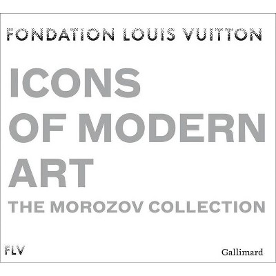 Icons of Modern Art - by  Anne Baldassari (Hardcover)