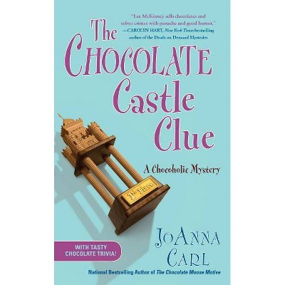 The Chocolate Castle Clue - (Chocoholic Mystery) by  Joanna Carl (Paperback)