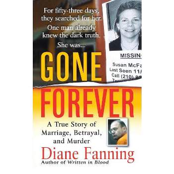 Gone Forever - by  Diane Fanning (Paperback)