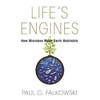 Life's Engines - (Science Essentials) by  Paul G Falkowski (Paperback)