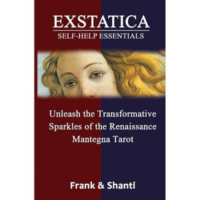 EXSTATICA Self-Help Essentials - by  Frank & Shanti (Paperback)