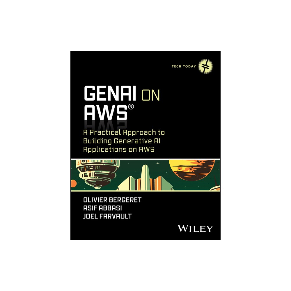 Genai on AWS - (Tech Today) by Asif Abbasi & Olivier Bergeret & Joel Farvault (Paperback)