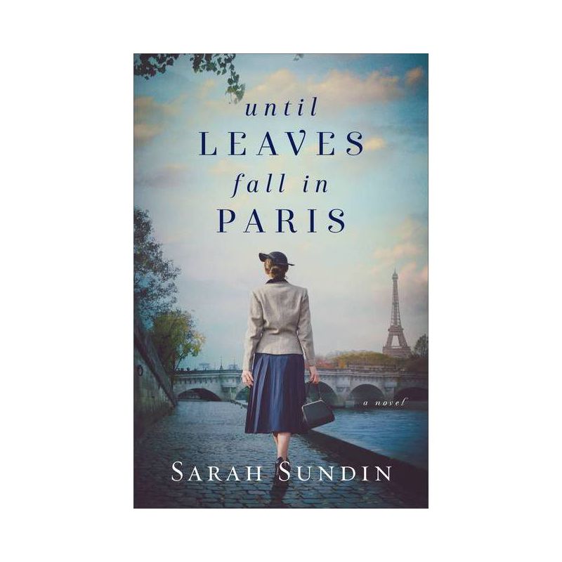 Until Leaves Fall in Paris - by Sarah Sundin, 1 of 2
