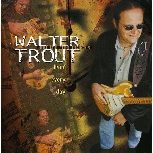 Walter Trout - Livin Every Day (CD) - 1 of 1
