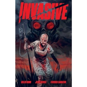 Invasive - by  Cullen Bunn (Paperback) - 1 of 1