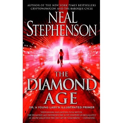 The Diamond Age - by  Neal Stephenson (Paperback)