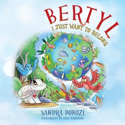 Bertyl - by  Sandra Dobozi (Paperback)