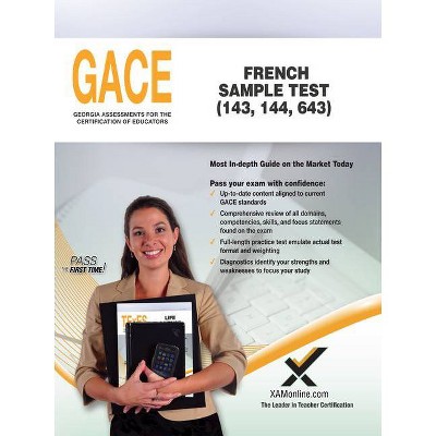 Gace French Sample Test 143, 144, 643 - by  Sharon A Wynne (Paperback)