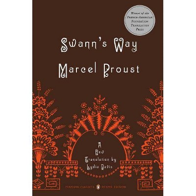 Swann's Way - (In Search of Lost Time) by  Marcel Proust (Paperback)