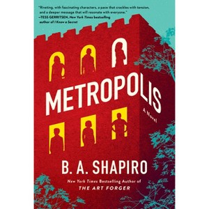 Metropolis - by B A Shapiro - 1 of 1