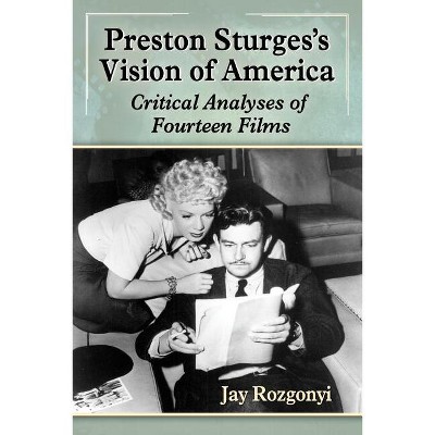 Preston Sturges's Vision of America - by  Jay Rozgonyi (Paperback)