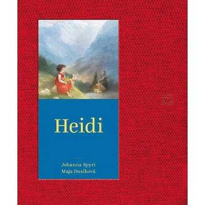 Heidi - by  Johanna Spyri (Hardcover)