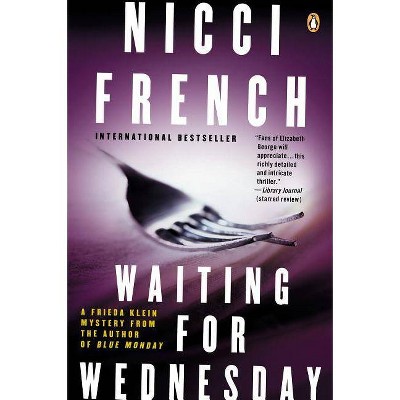 Waiting for Wednesday - (Frieda Klein Mystery) by  Nicci French (Paperback)