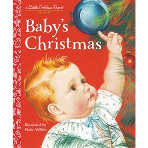 Baby's Christmas - (Little Golden Book) by  Esther Wilkin (Hardcover) - 1 of 1