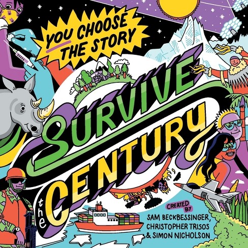 Survive the Century - by  Sam Beckbessinger & Christopher Trisos & Simon Nicholson (Paperback) - image 1 of 1