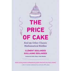 The Price of Cake - by  Clément Deslandes & Guillaume Deslandes (Paperback) - 1 of 1