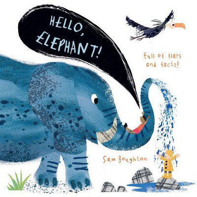 Hello, Elephant! - by  Sam Boughton (Board Book)