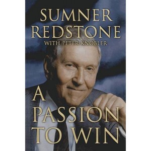 A Passion to Win - by  Sumner Redstone (Paperback) - 1 of 1