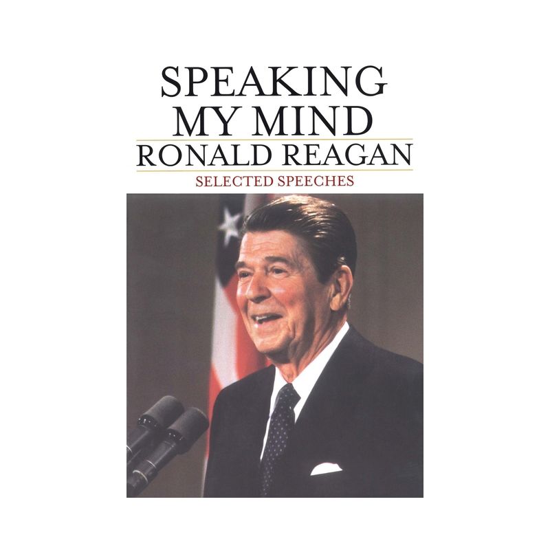 Speaking My Mind - by  Ronald Reagan (Paperback), 1 of 2
