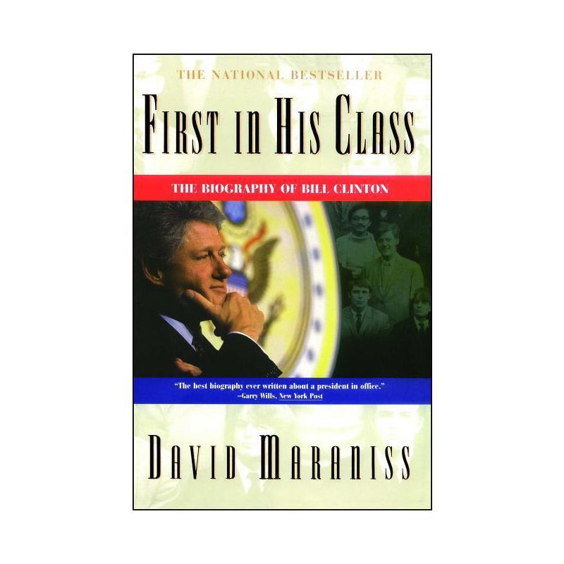First In His Class - by  David Maraniss (Paperback), 1 of 2