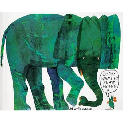 Do You Want to Be My Friend? - by  Eric Carle (Paperback)