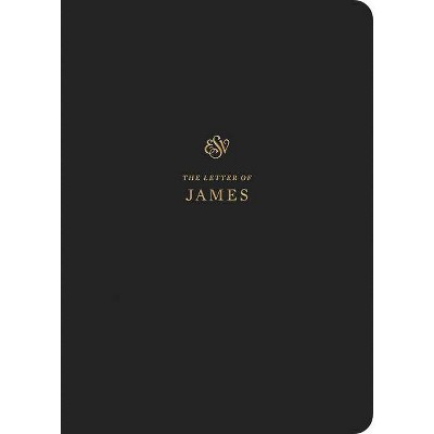 ESV Scripture Journal: James - by  Crossway Bibles (Paperback)