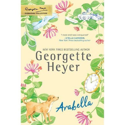 Arabella - (Georgette Heyer Signature Collection) by  Georgette Heyer (Paperback)