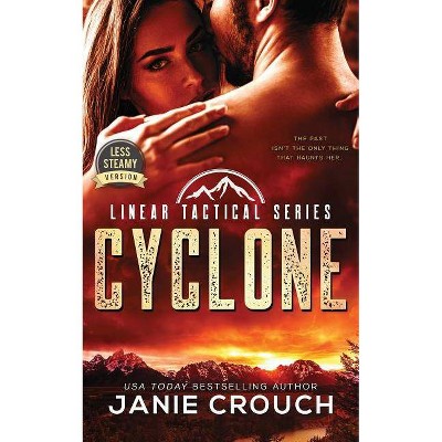 Cyclone - (Linear Tactical) by  Janie Crouch (Paperback)