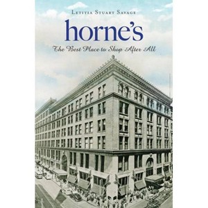 Horne's - (Landmarks) by  Letitia Stuart Savage (Paperback) - 1 of 1