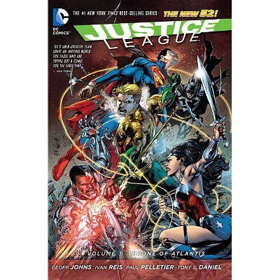 Justice League Vol. 3: Throne of Atlantis (the New 52) - 52nd Edition by  Geoff Johns (Paperback)