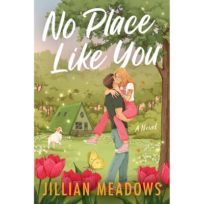No Place Like You - (Oaks Sisters) by  Jillian Meadows (Paperback)