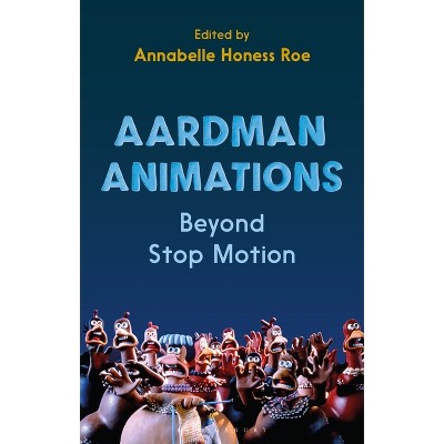 Aardman Animations - by Annabelle Honess Roe