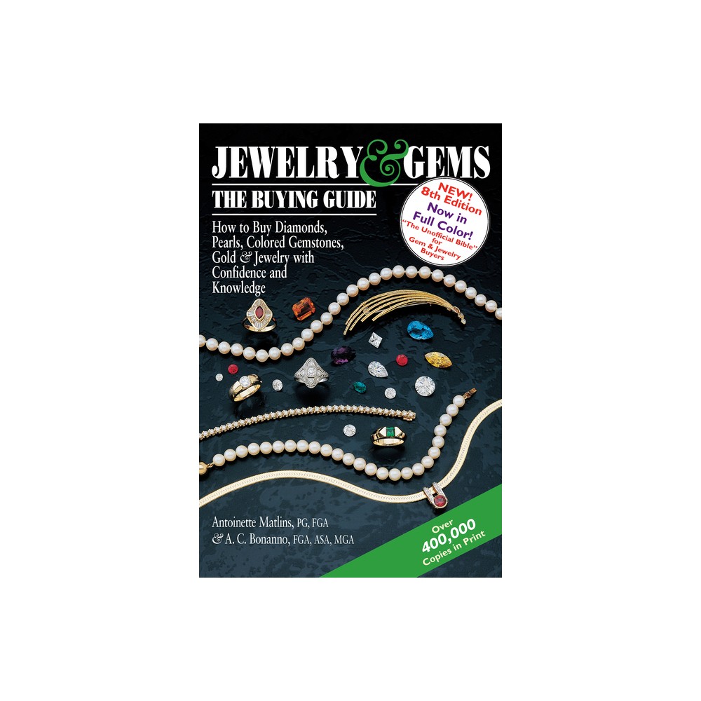 ISBN 9780997014549 product image for Jewelry & Gems--The Buying Guide, 8th Edition - by Antoinette Matlins & Antonio  | upcitemdb.com