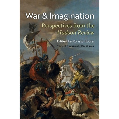 War and Imagination - by  Ronald Koury (Paperback)