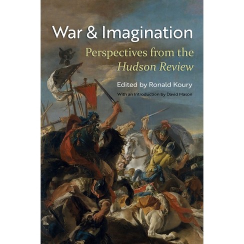 War and Imagination - by Ronald Koury (Paperback)