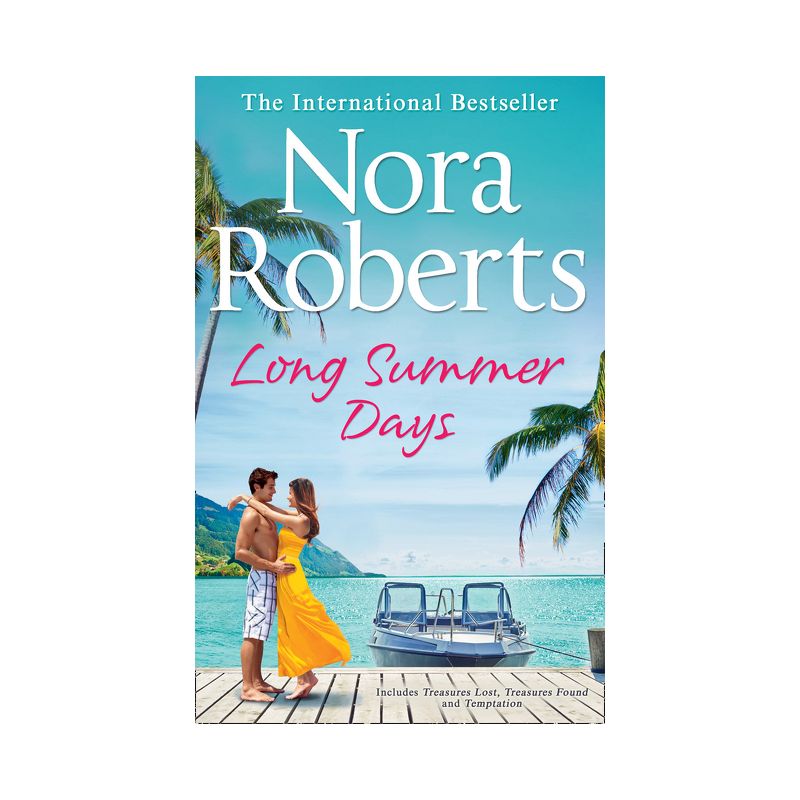 Long Summer Days - by  Nora Roberts (Paperback), 1 of 2