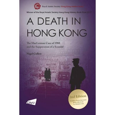 A Death in Hong Kong - (Royal Asiatic Society Hong Kong Studies) 2nd Edition by  Nigel Collett (Paperback)