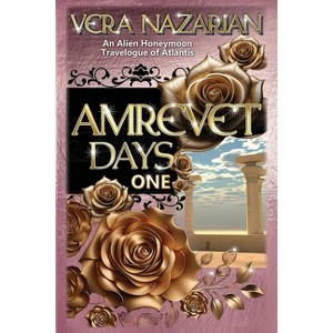 Amrevet Days One - by  Vera Nazarian (Paperback) - 1 of 1